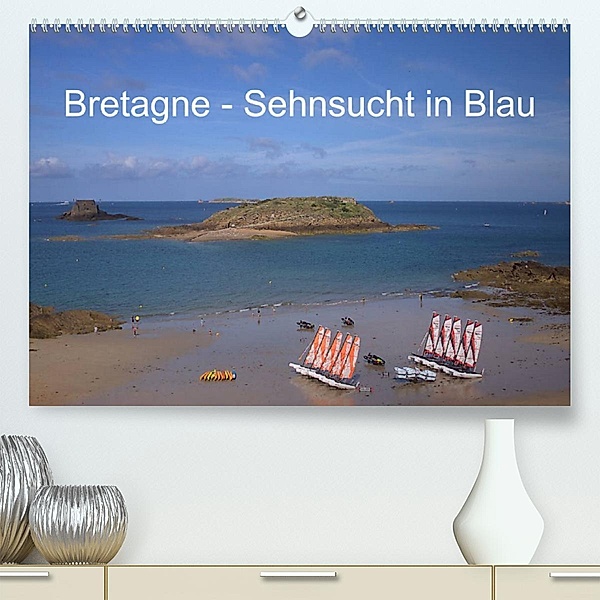 Bretagne - Sehnsucht in Blau (Premium, hochwertiger DIN A2 Wandkalender 2023, Kunstdruck in Hochglanz), Angelika Metzke
