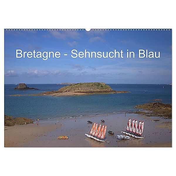 Bretagne - Sehnsucht in Blau (Wandkalender 2024 DIN A2 quer), CALVENDO Monatskalender, Angelika Metzke