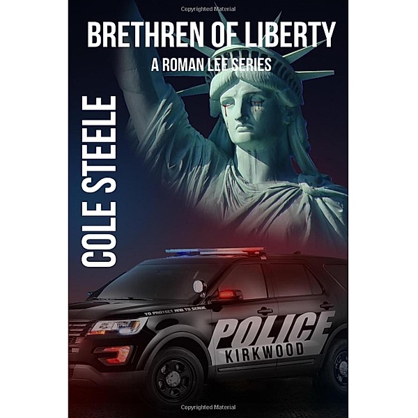 Brethren of Liberty (Roman Lee) / Roman Lee, Cole Steele