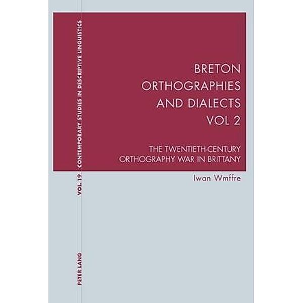 Breton Orthographies and Dialects - Vol. 2, Iwan Wmffre
