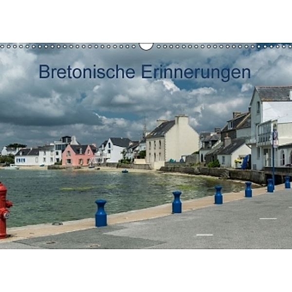 Bretonische Erinnerungen (Wandkalender 2016 DIN A3 quer), Dietmar Blome