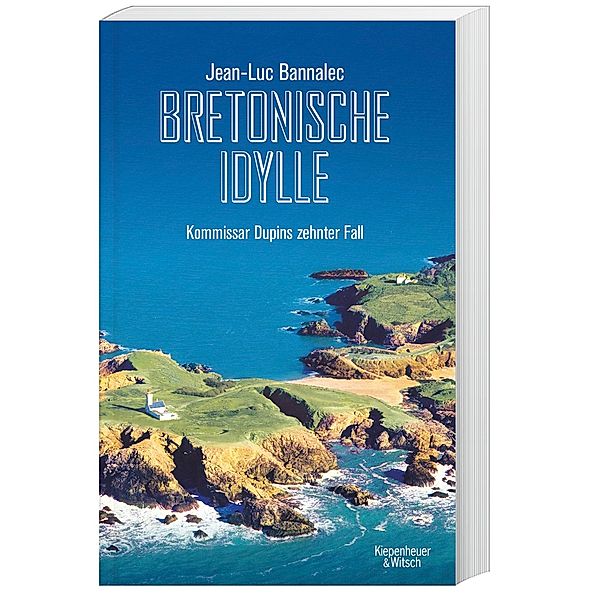 Bretonische Idylle / Kommissar Dupin Bd.10, Jean-Luc Bannalec