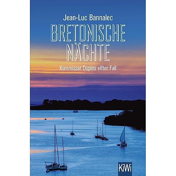 Bretonische Nächte / Kommissar Dupin Bd.11, Jean-Luc Bannalec
