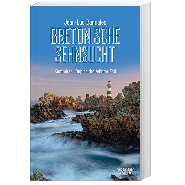 Bretonische Sehnsucht / Kommissar Dupin Bd.13, Jean-Luc Bannalec