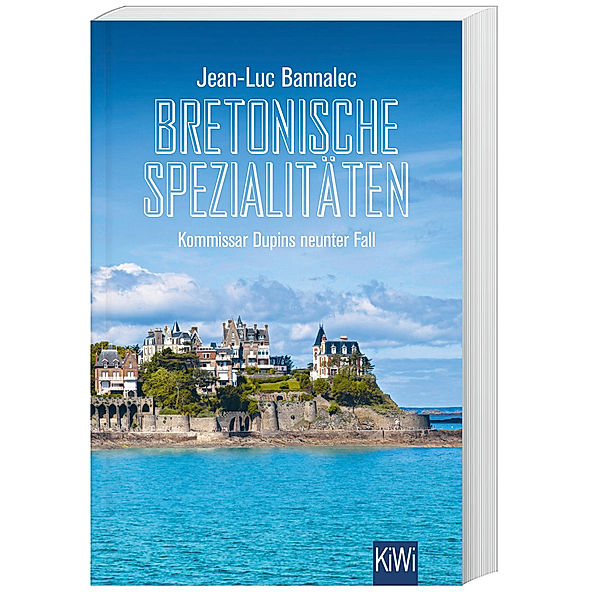 Bretonische Spezialitäten / Kommissar Dupin Bd.9, Jean-Luc Bannalec