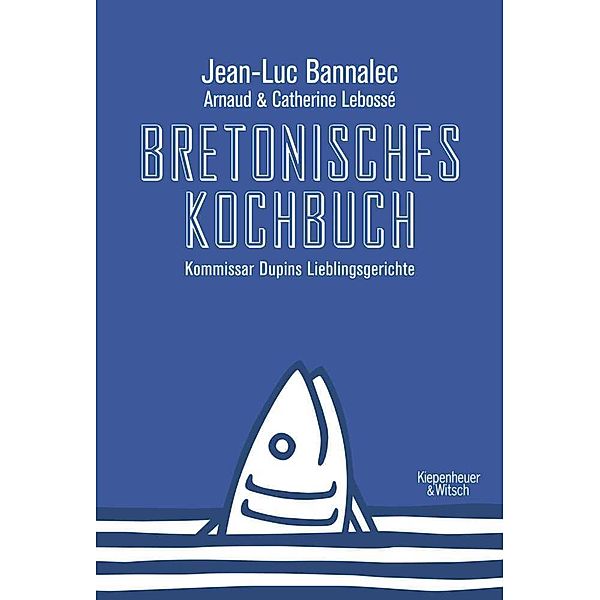 Bretonisches Kochbuch, Jean-Luc Bannalec