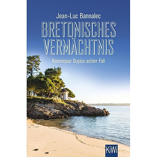 Bretonisches Vermächtnis / Kommissar Dupin Bd.8, Jean-Luc Bannalec