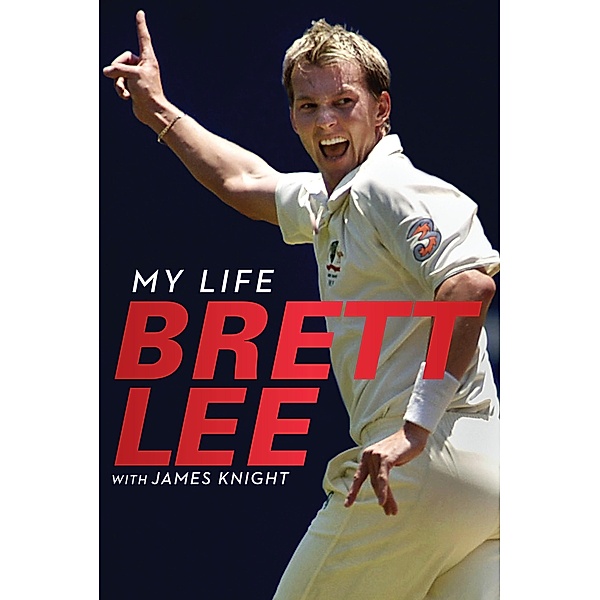 Brett Lee - My Life / Puffin Classics, Brett Lee, James Knight
