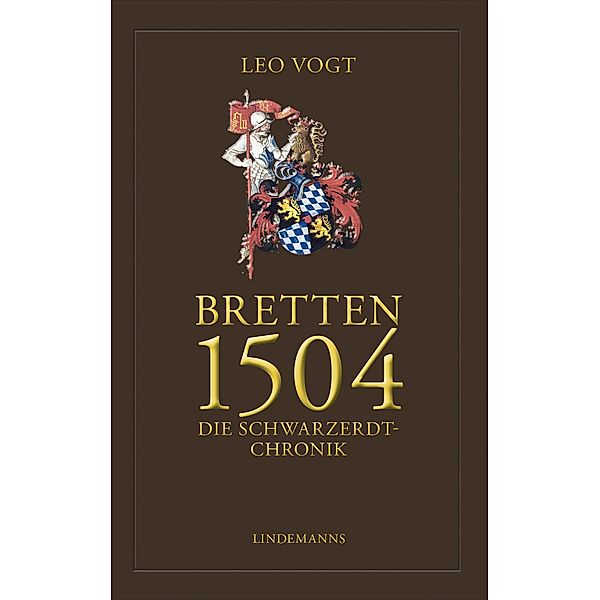 Bretten 1504. Die Schwarzerdt-Chronik, Leo Vogt