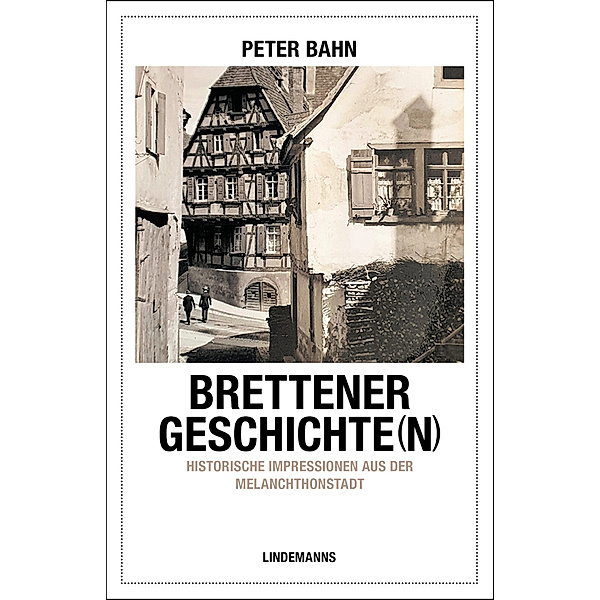 Brettener Geschichte(n), Peter Bahn