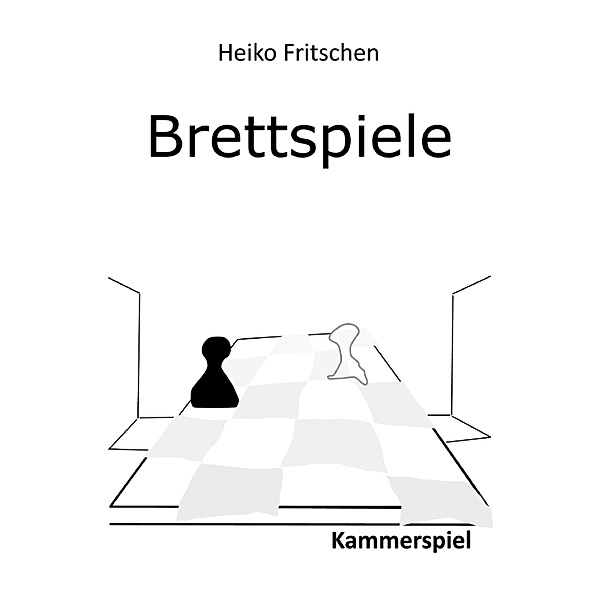 Brettspiele / Kammerspiele Bd.3, Heiko Fritschen