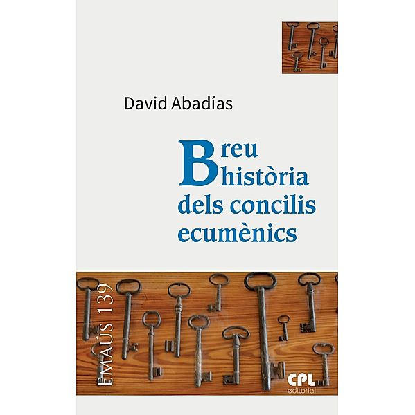Breu història dels concilis ecumènics / EMAUS Bd.139, David Abadías