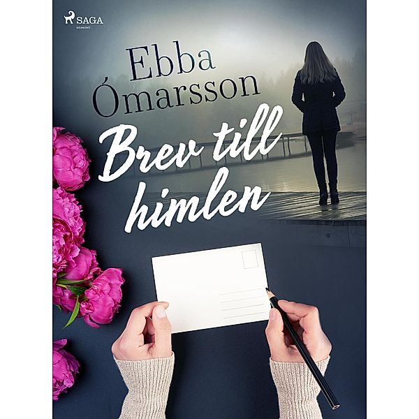 Brev till himlen, Ebba Ómarsson