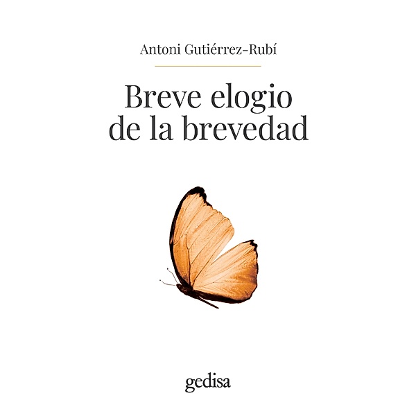 Breve elogio de la brevedad, Antoni Gutiérrez-Rubí