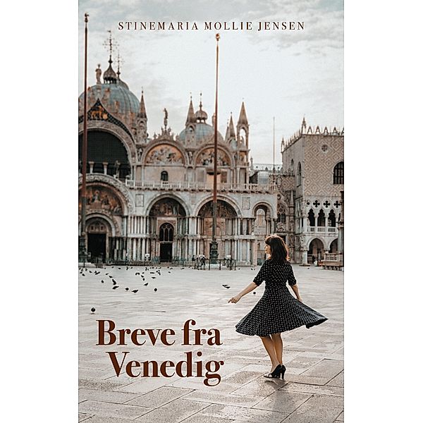 Breve fra Venedig, Stinemaria Mollie Jensen