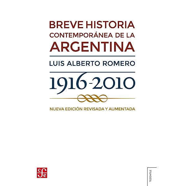 Breve historia contemporánea de la Argentina, Luis Alberto Romero