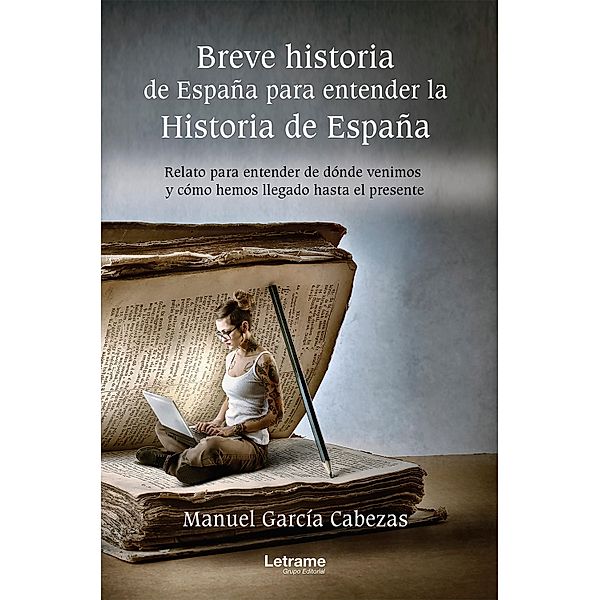 Breve historia de España para entender la historia de España, Manuel García Cabezas