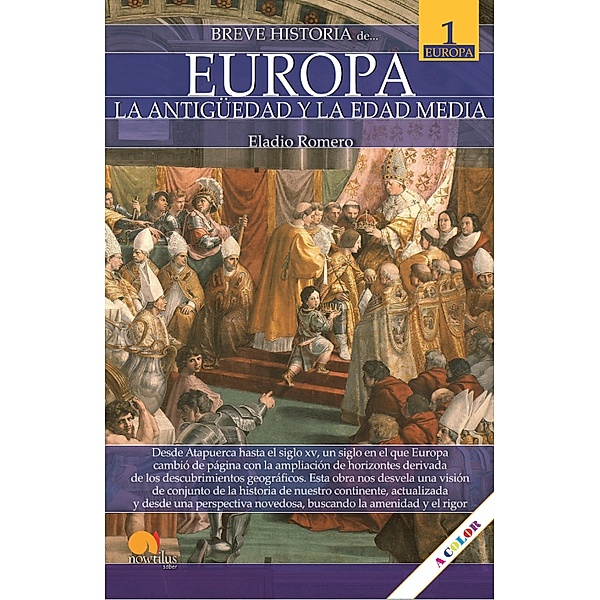 Breve historia de Europa. Tomo I / Breve historia, Eladio Romero