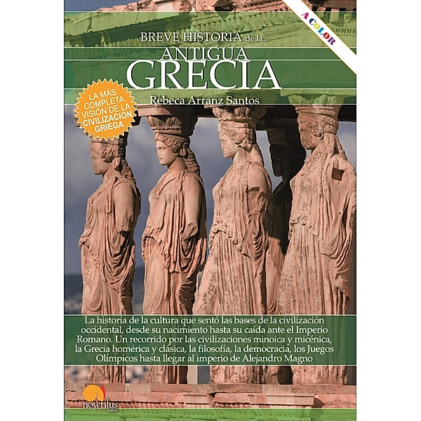 Breve historia de la antigua Grecia, Rebeca Arranz