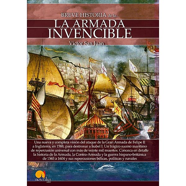 Breve historia de la Armada Invencible, Víctor San Juan