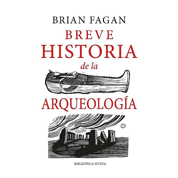 Breve historia de la Arqueología / Yale Little Histories Bd.2, Brian Fagan