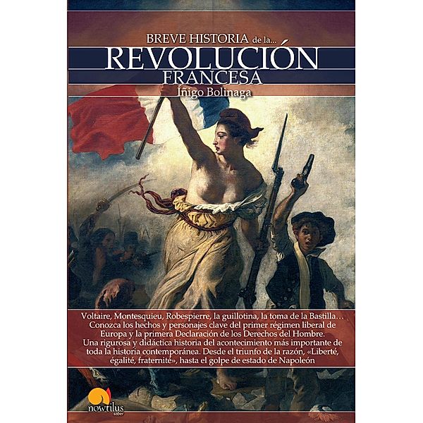 Breve historia de la Revolución francesa / Breve historia, Iñigo Bolinaga Iruasegui