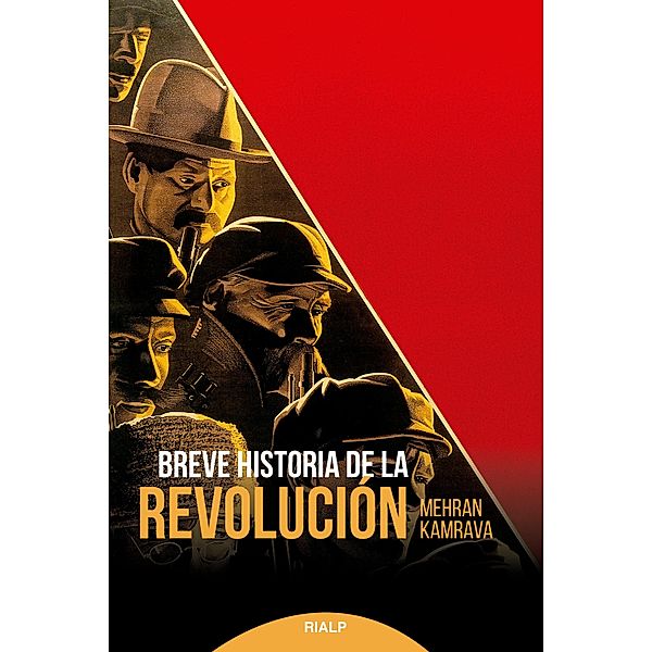 Breve historia de la Revolución / Historia y biografías, Mehran Kamrava