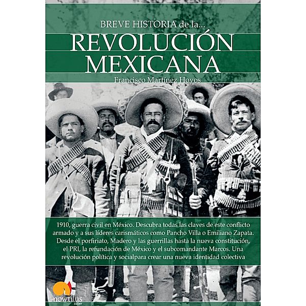 Breve historia de la Revolución mexicana, Francisco Martínez Hoyos