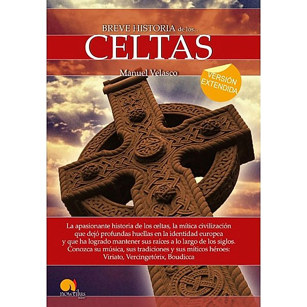 Breve historia de los celtas (versión extendida), Manuel Velasco