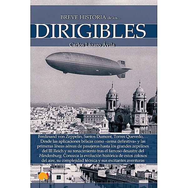 Breve historia de los dirigibles, Carlos Lázaro