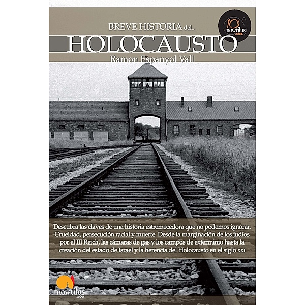 Breve historia del holocausto / Breve Historia, Ramon Espanyol Vall