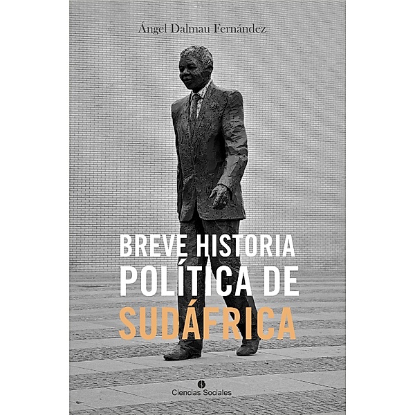 Breve historia política de Sudáfrica, Ángel Dalmau Fernández
