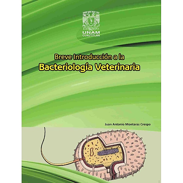 Breve introducción a la bacteriología veterinaria, Juan Antonio Montaraz Crespo