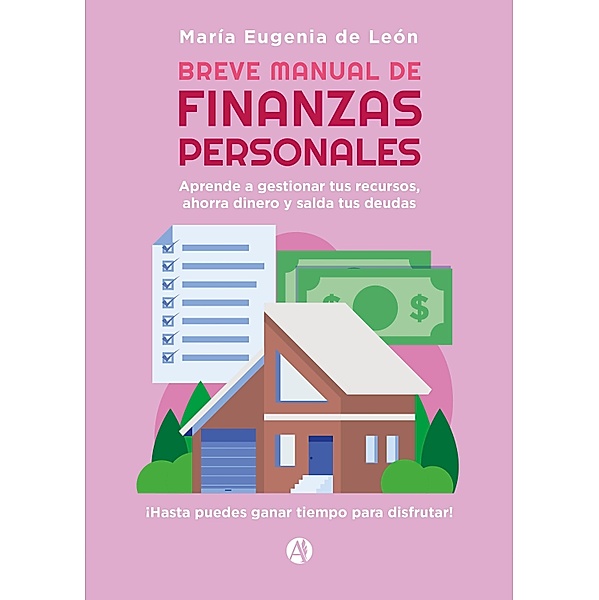 Breve Manual de Finanzas Personales, María Eugenia de León
