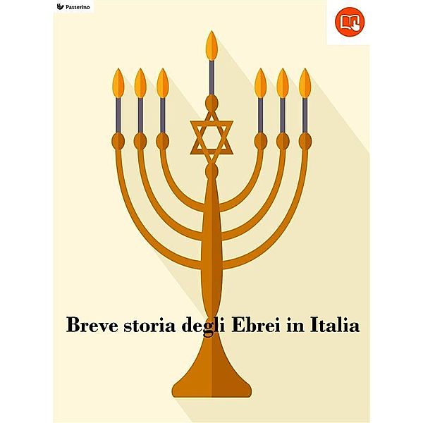 Breve storia degli Ebrei in Italia, Passerino Editore