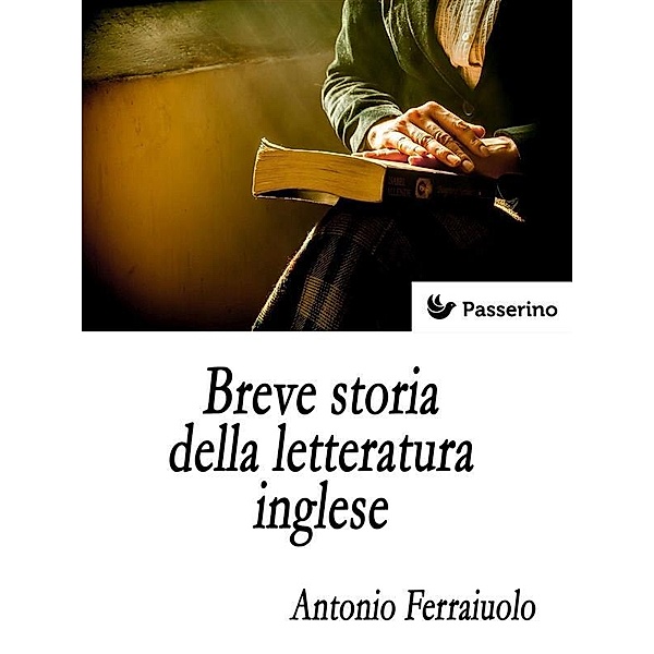 Breve storia della letteratura inglese, Antonio Ferraiuolo