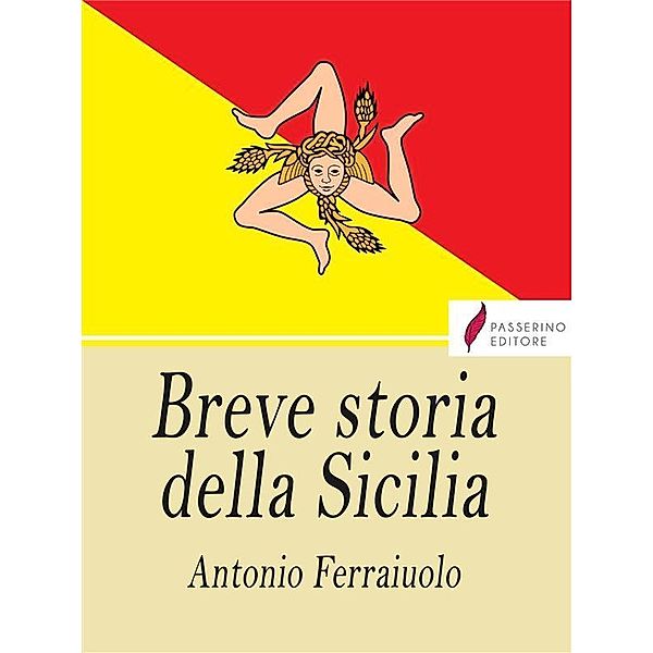 Breve storia della Sicilia, Antonio Ferraiuolo