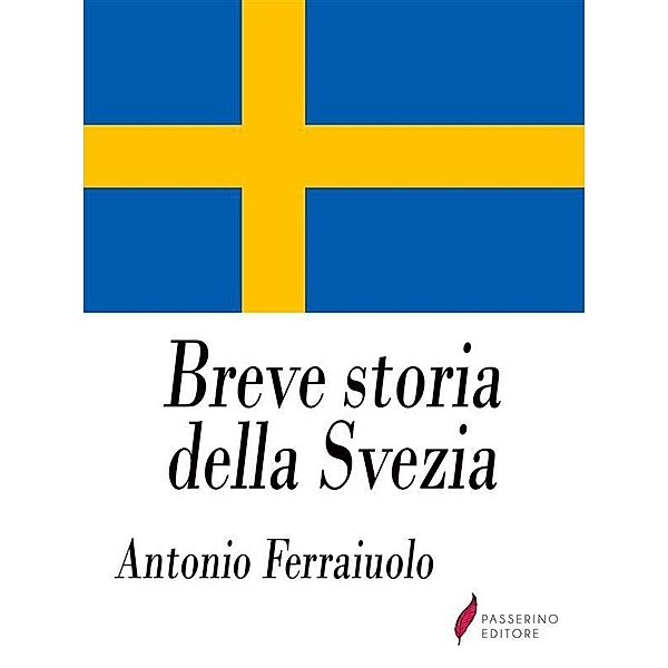 Breve storia della Svezia, Antonio Ferraiuolo