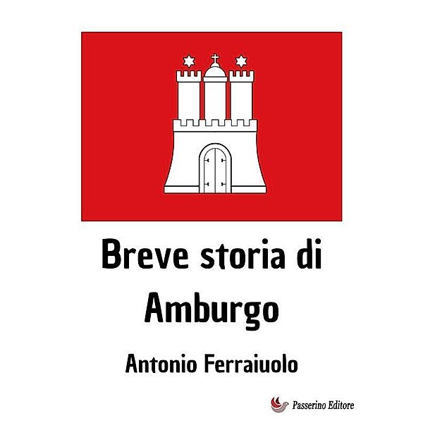 Breve storia di Amburgo, Antonio Ferraiuolo