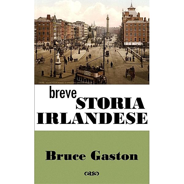 Breve Storia Irlandese, Bruce Gaston