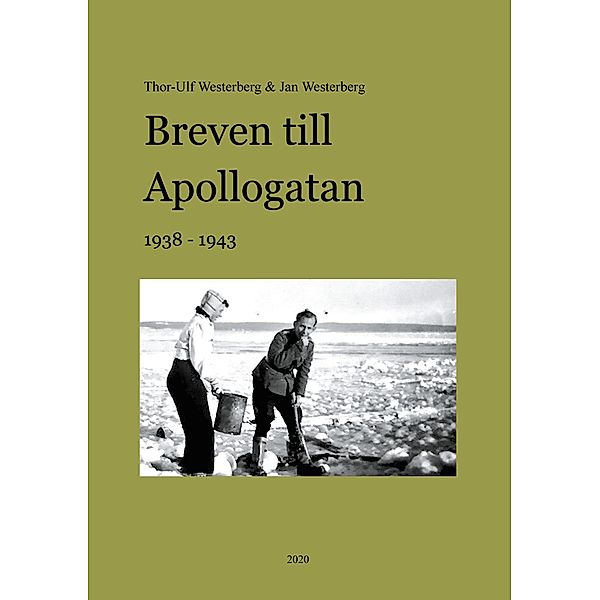 Breven till Apollogatan, Thor-Ulf Westerberg, Jan Westerberg