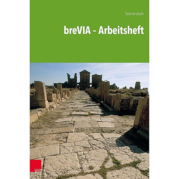 breVIA - Arbeitsheft, Sabine Lösch