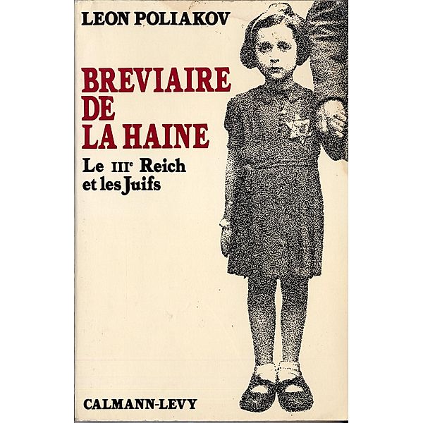 Bréviaire de la haine / Sciences Humaines et Essais, Léon Poliakov