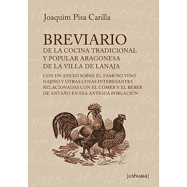 Breviario de la cocina tradicional y popular aragonesa de la villa de Lanaja / Ensayo, Joaquim Pisa Carilla