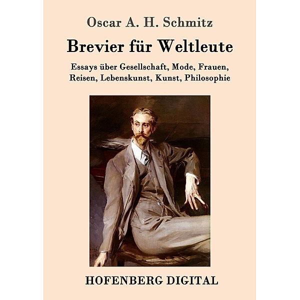 Brevier für Weltleute, Oscar A. H. Schmitz