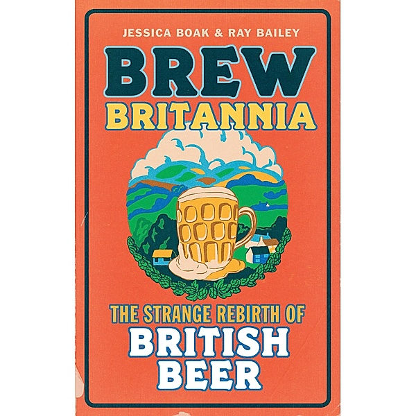 Brew Britannia, Jessica Boak, Ray Bailey