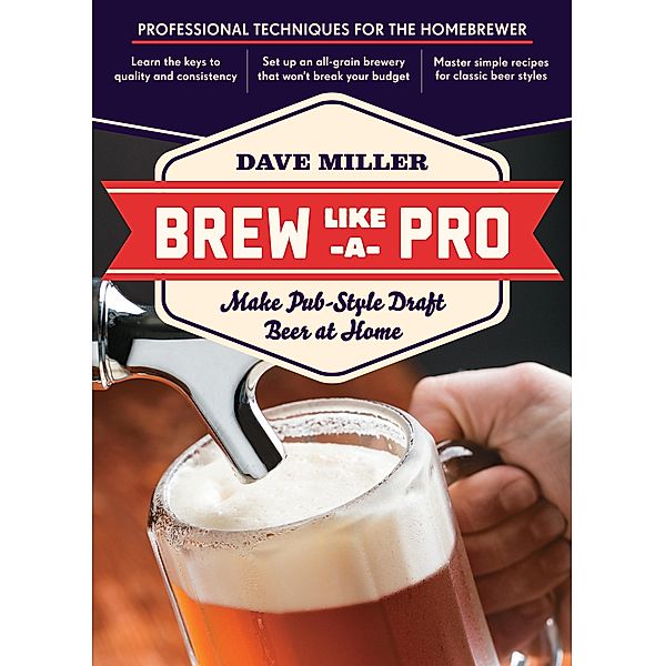 Brew Like a Pro, Dave Miller
