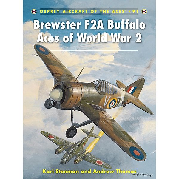 Brewster F2A Buffalo Aces of World War 2, Kari Stenman, Andrew Thomas