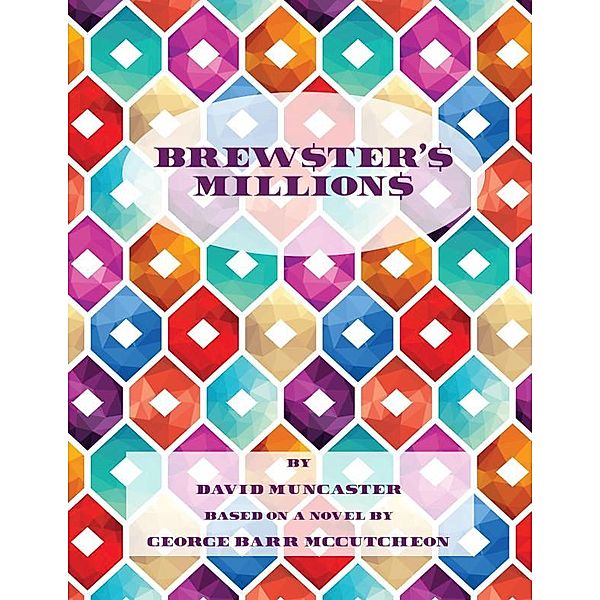 Brewster's Millions, David Muncaster