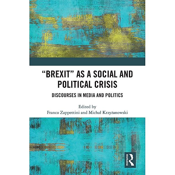 Brexit as a Social and Political Crisis